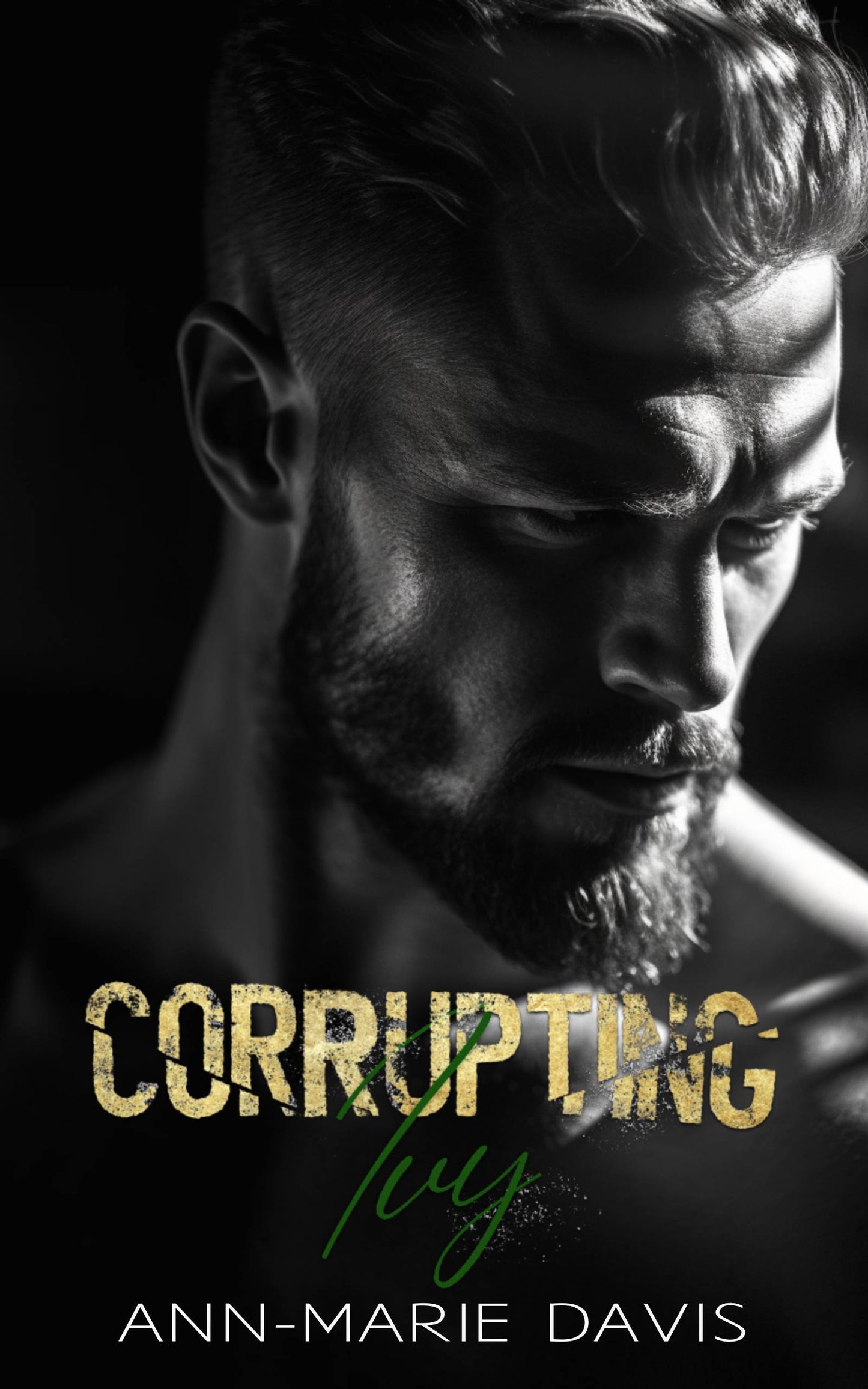 Corrupting Ivy | Signed
