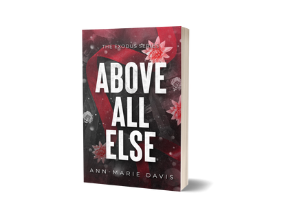 Above All Else: A Dark Romance Secret Society Signed Paperback