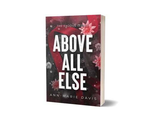 Above All Else: A Dark Romance Secret Society Signed Paperback