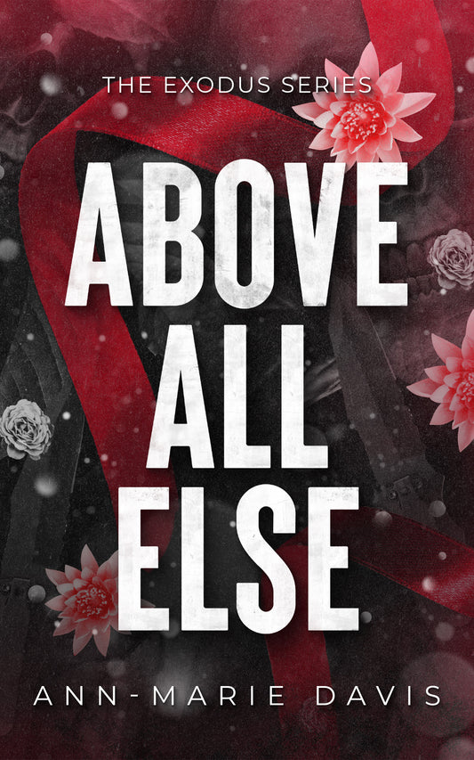 Above All Else: A Dark Romance Secret Society Signed Paperback